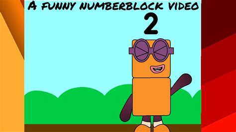 A Funny Numberblock Video Youtube