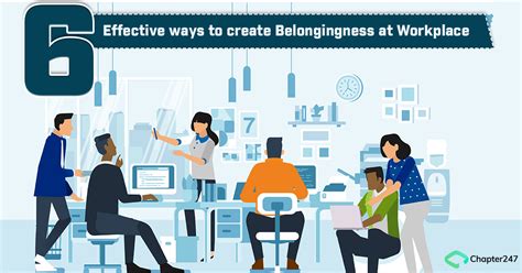6 Effective Ways To Create Belongingness At Workplace
