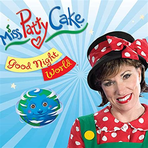 Good Night World By Miss Pattycake On Amazon Music