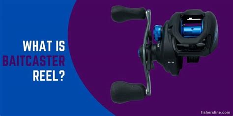 What Is A Baitcasting Reel Learn Baitcaster Its Use