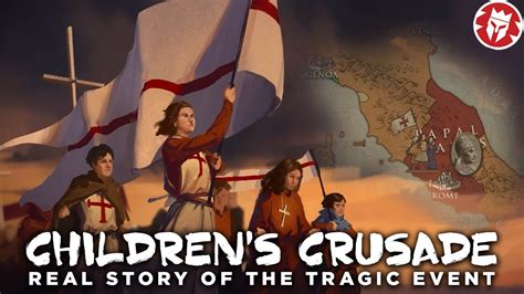 Childrens Crusade Real Story Of The Tragic Event Youtube