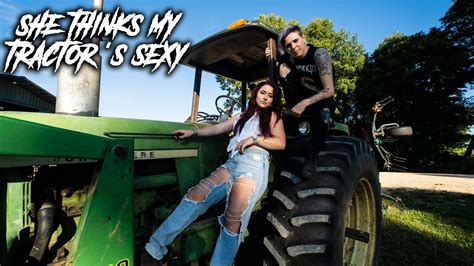 She Thinks My Tractor S Sexy Metal Cover Youtube