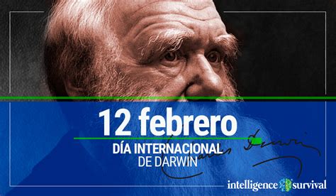 Día Mundial De Charles Darwin Intelligence And Survival
