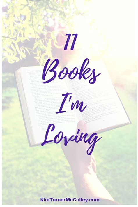 11 Books Im Loving This Month ⋆ Kim Turner Mcculley Im In Love