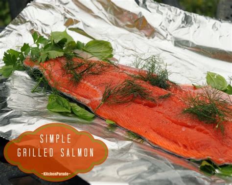 Kitchen Parade Simple Grilled Salmon