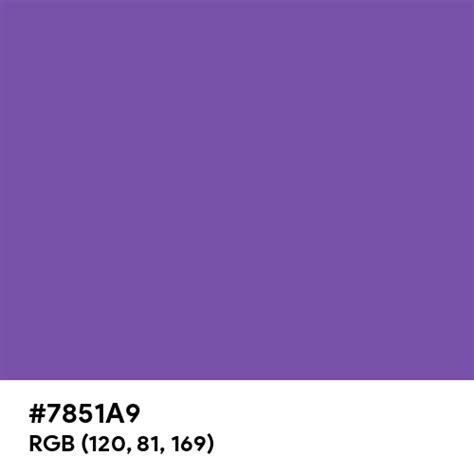 Royal Purple Crayola Color Hex Code Is 7851a9