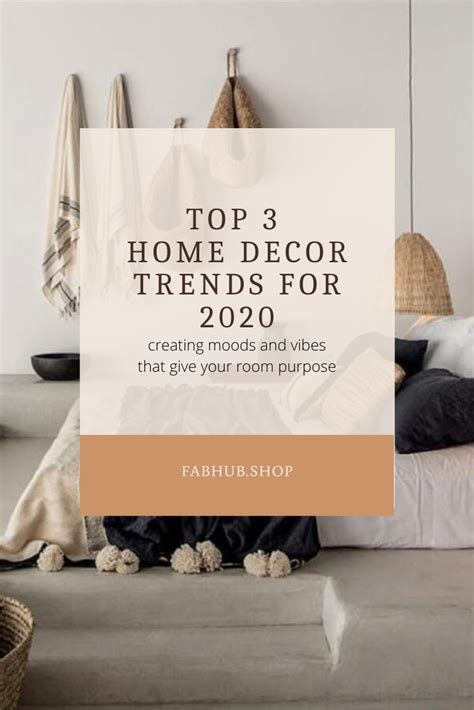 Top 3 Home Decor Trends For 2020 Trending Decor Home Decor Trends