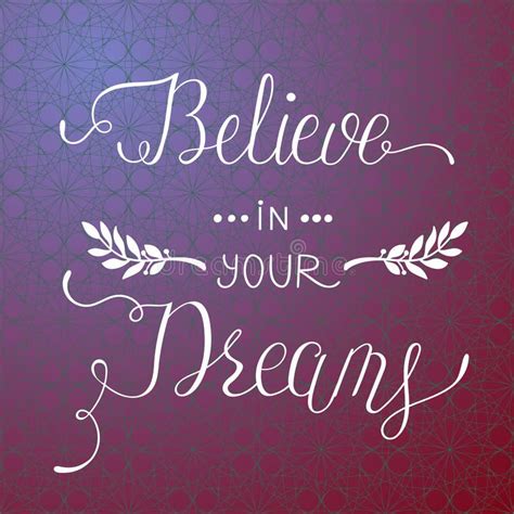 Believe In Your Dreams Photo About Message Banner Dream Motivation