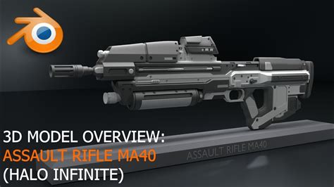 Halo Infinite Assault Rifle Ma40 3d Model Youtube