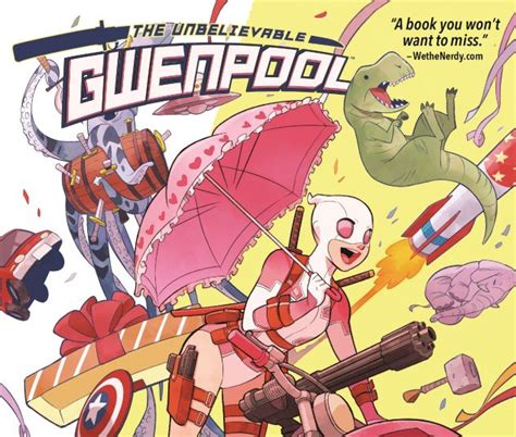 Gwenpool The Unbelievable Vol 1 Believe It Trade Paperback Comic
