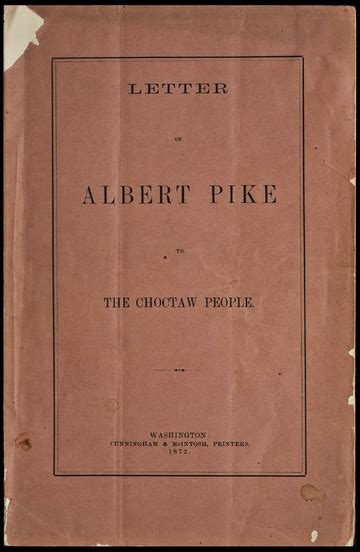 Letter Of Albert Pike To The Choctaw People Pike Albert 1809 1891