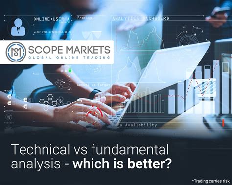 Technical Vs Fundamental Analysis Which Of These 2 Is Better
