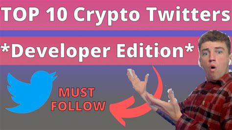 Top 10 Crypto Twitter Accounts Developer Edition Youtube