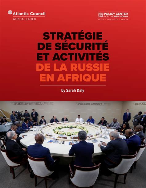 Stratégie De Sécurité Et Activités De La Russie En Afrique By Atlantic Council Issuu