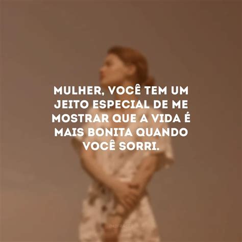 50 Frases Para Conquistar Uma Mulher Que A Deixarão Encantada Por Você