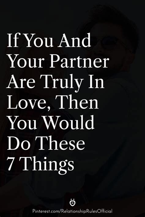 If You And Your Partner Are Truly In Love Then You Would Do These 7