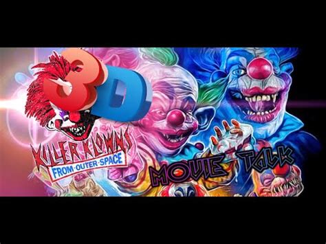 MOVIE TALK: The Return of the Killer Klowns from Outer Space in 3D