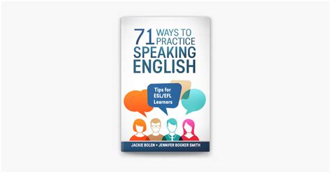‎71 Ways To Practice Speaking English Tips For Eslefl Learners By