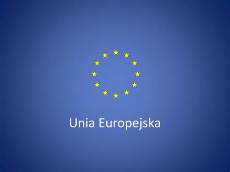 Ppt Unia Europejska Powerpoint Presentation Free Download Id5666181