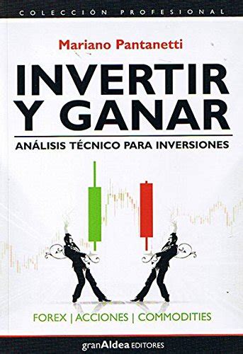 Buy Invertir Y Ganar Spanish Edition Book Online At Low