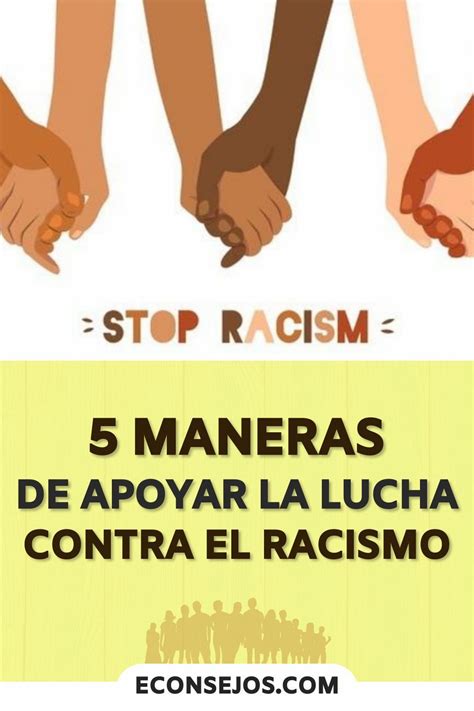 cómo apoyar la lucha contra el racismo 5 maneras lucha contra el racismo lucha mensaje de