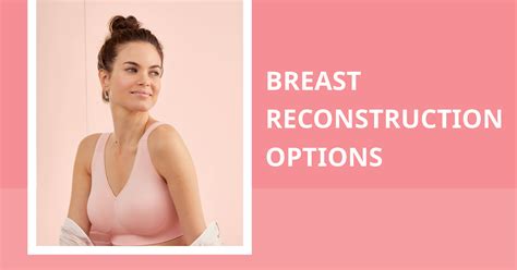 Breast Reconstruction Options Nightingale Medical Supplies