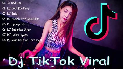 Dj Tik Tok Viral 2020 Dj Terbaru 2020 Dj Remix Terbaik Full Bass