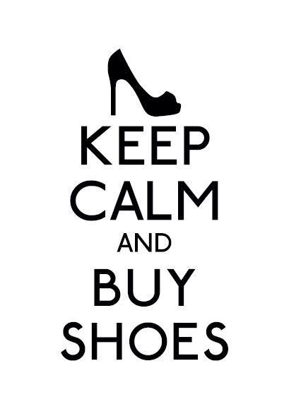 White Keep Calm And Buy Shoes Poster A1 A2 A3 A4 Kc003 Other Styles