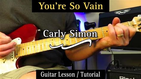 Youre So Vain Carly Simon Guitar Lesson Tutorial Kda Chords