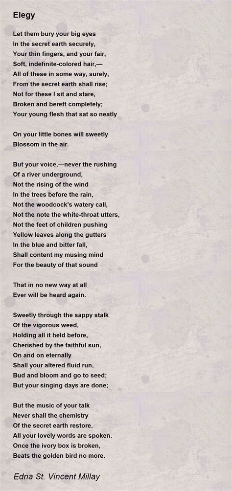 Elegy Poem By Edna St Vincent Millay Poem Hunter