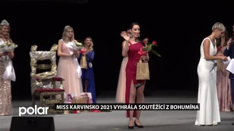 Titul Miss Karvinsko 2021 Vyhrála Veronika Šutová Z Bohumína Karviná