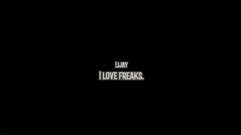 lijay i love freaks slowed and reverb youtube music