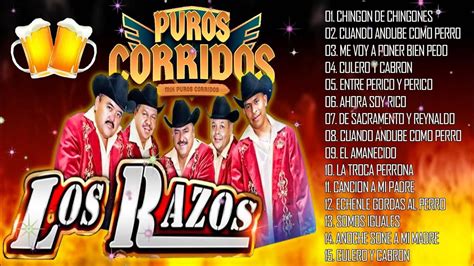 Los Razos Mix 2022 Los Razos Mix Exitos Sus Mejores Canciones Puros