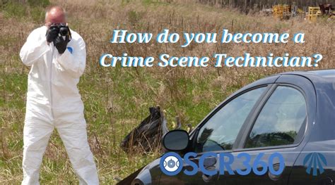 How do you react when i say that while i watched the rite, my feelings were interfered with by my baffled effort at comprehension? L-Tron | How to Become a Crime Scene Technician