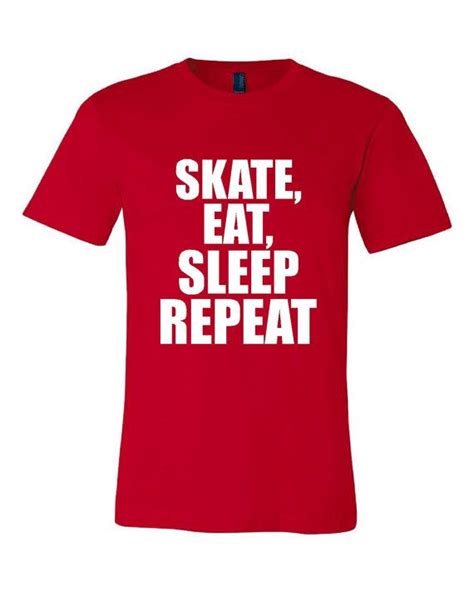 Skate Eat Sleep Repeat Tshirt Sport Shirts For All Ages Great Shirt