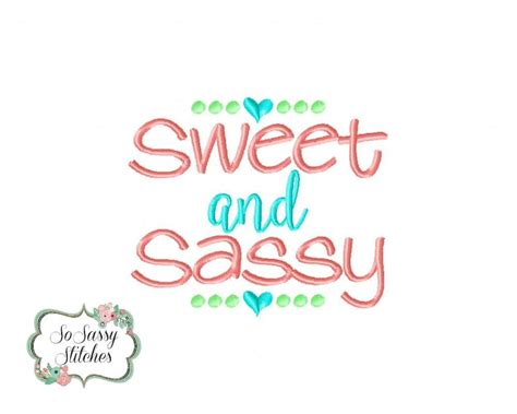 Sweet And Sassy Embroidery Design Sassy Embroidery Design Etsy
