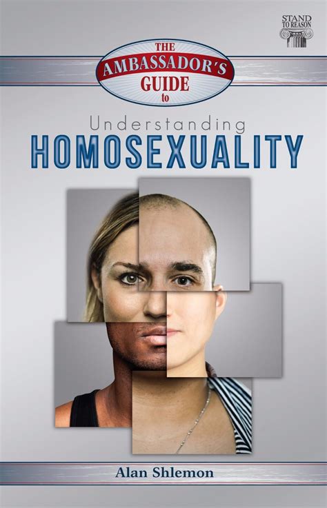 the ambassador s guide to understanding homosexuality