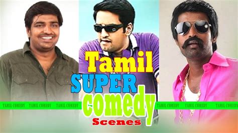 But tamil comedy movies have formed the major source of entertainment for the larger audience. Tamil Movie Comedy Scenes | Soori | Santhanam Comedy ...