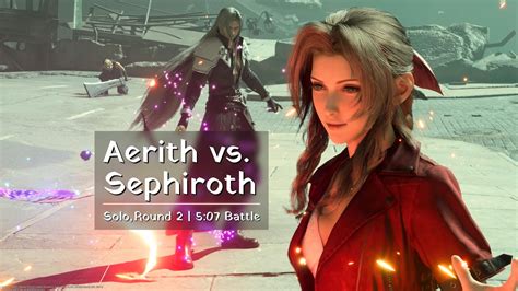 Final Fantasy Vii Remake Aerith Vs Sephiroth Solo Round 2 507 Battle Youtube