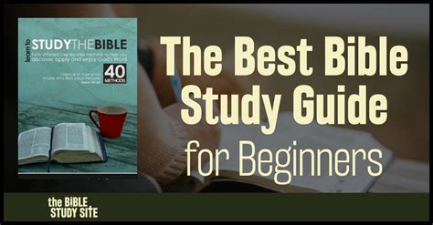 Best Bible Study Guide For Beginners ~ The Bible Study Site