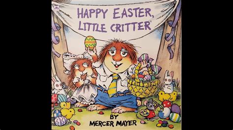 Happy Easter Little Critter Read Aloud Childrens Book 🐣 Youtube