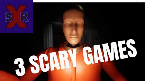 Let Give This A Shot 3 Scary Games Youtube