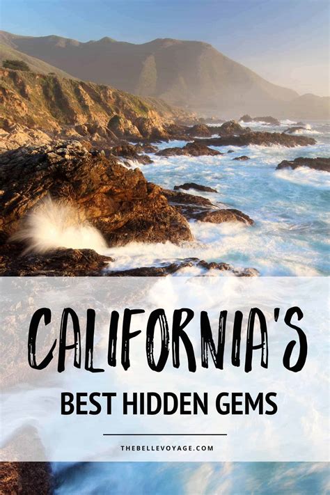 California Travel Guide The Best Hidden Gems The Belle Voyage