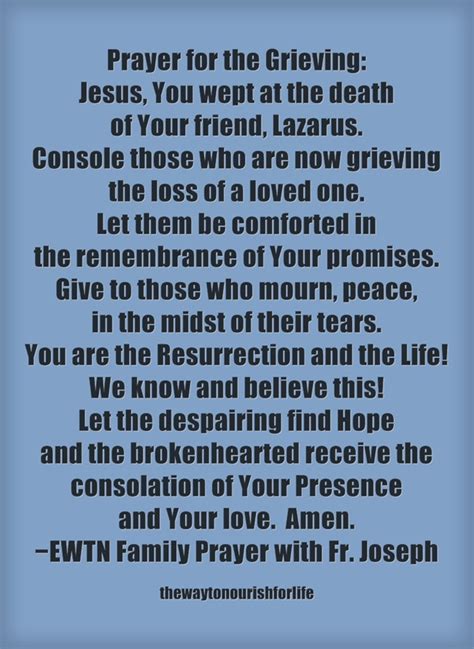 Prayer For Those Who Are Grieving The Death Of A Loved One The Way To