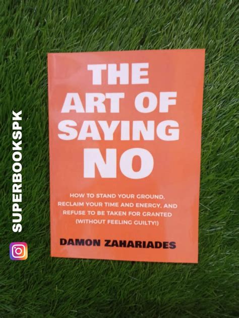 The Art Of Saying No By Damon Zahariades Super Books Pakistan