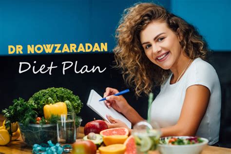 Dr Nowzaradans Diet Plan With Menu And Full Guide Updated