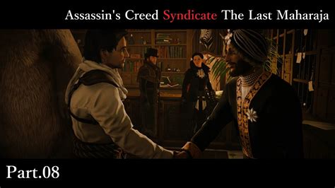 Assassin S Creed Syndicate The Last Maharaja Youtube