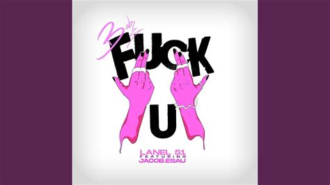 fuck u feat jacob esau youtube