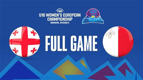 Georgia V Malta Full Basketball Game FIBA U16 Women S European