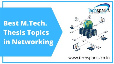 Best M Tech Thesis Topics In Networking Techsparks Phd And Mtech